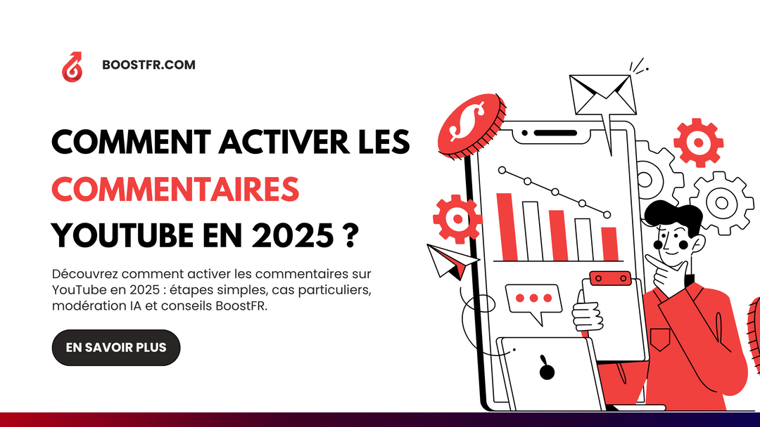 Comment activer les commentaires YouTube en 2025 ?