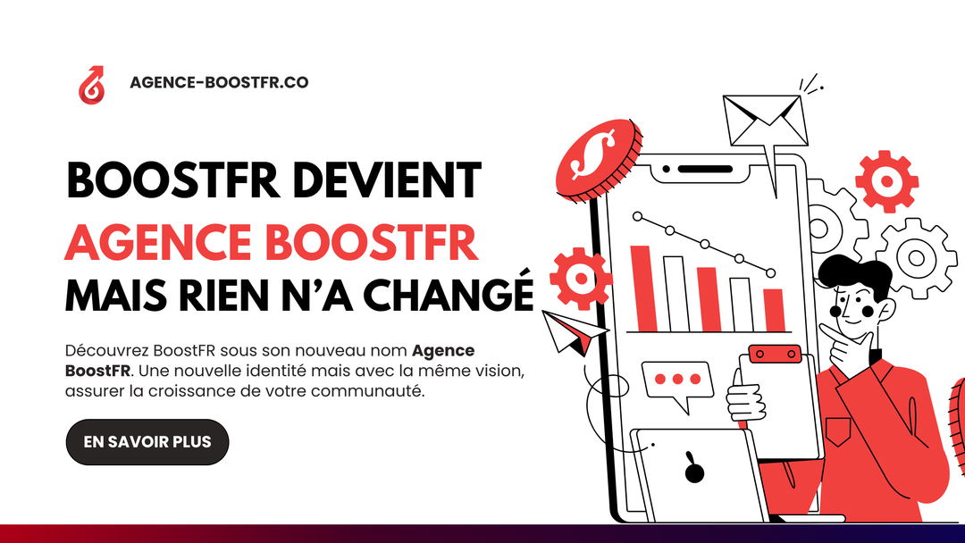 BoostFR devient Agence BoostFR, mais rien n'à changer.