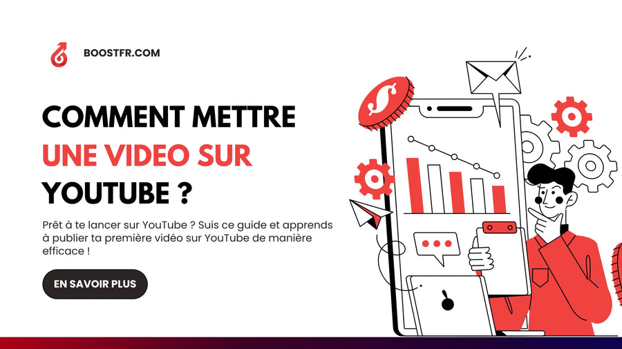 Comment mettre une vidéo sur YouTube ? – Agence BoostFR